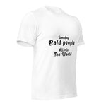 T-Shirt, Someday Bald People Will Rule The World