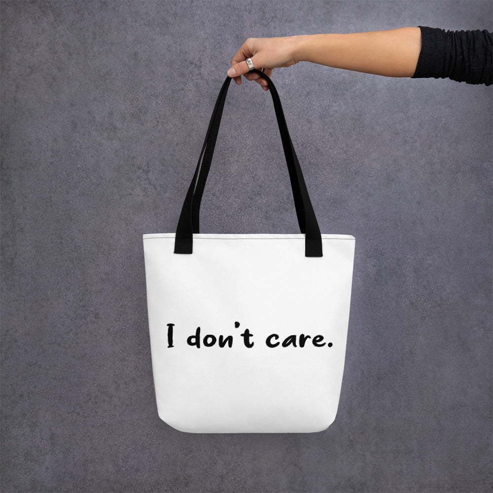 I Don't Care.