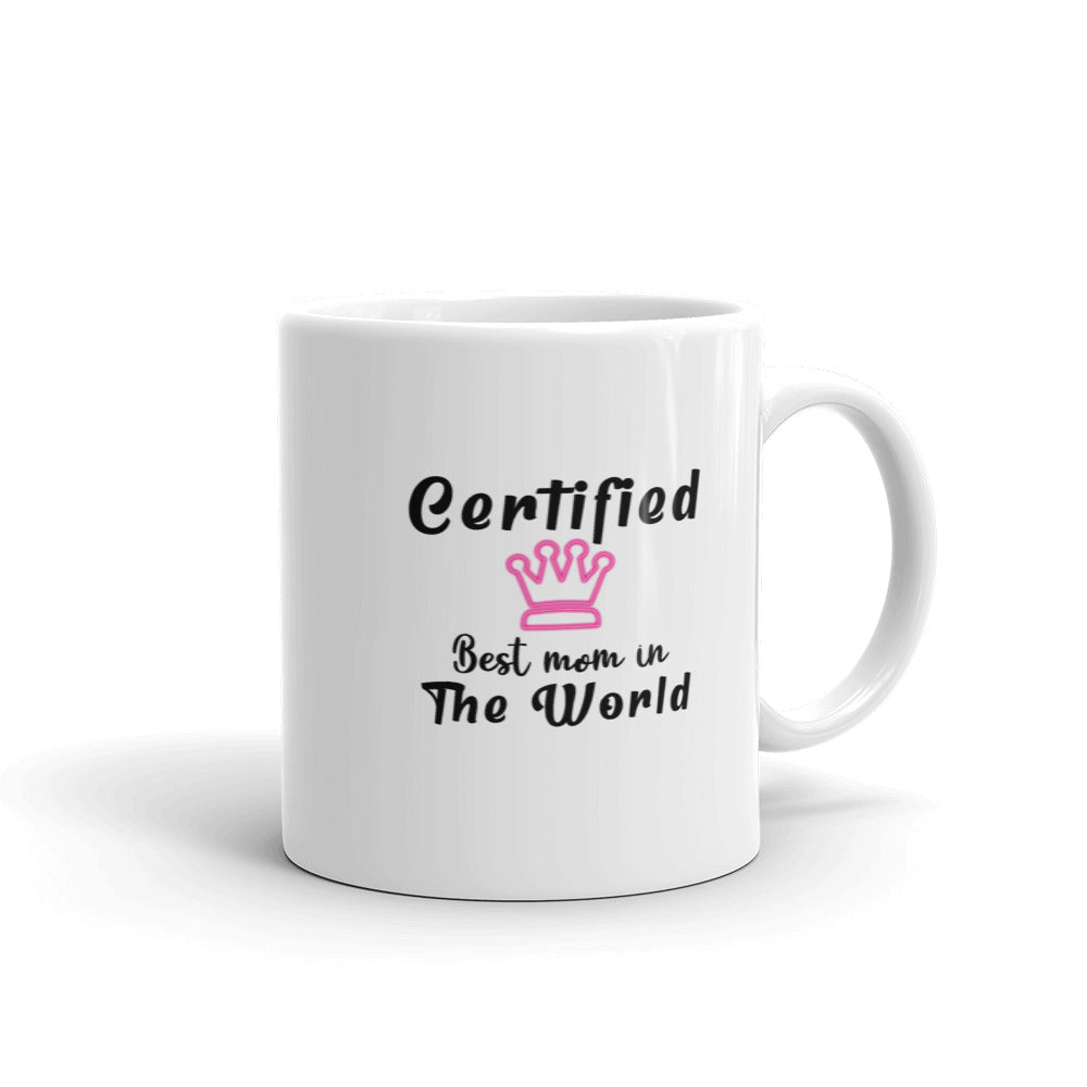 Certified Best Mom In The World