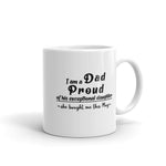 I Am A Dad Proud Of His Exceptional Daughter She Bought Me This Mug